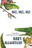 No, No, No Baby Alligator!-9781839349225