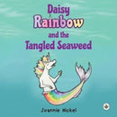 Daisy Rainbow and the Tangled Seaweed-9781839349232