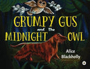 Grumpy Gus and The Midnight Owl-9781839349270