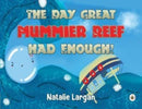 The Day Great Mommier Reef had Enough!-9781839349591