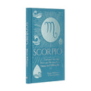 Scorpio : Let Your Sun Sign Show You the Way to a Happy and Fulfilling Life-9781839401466