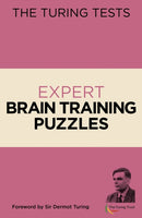 The Turing Tests Expert Brain Training Puzzles : Foreword by Sir Dermot Turing-9781839403057