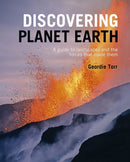 Discovering Planet Earth : A guide to the world's terrain and the forces that made it-9781839408687