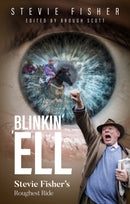 Blinkin' 'ell : Stevie Fisher's Roughest Ride-9781839500732