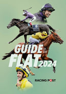 Racing Post Guide to the Flat 2024-9781839501463