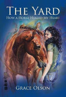 The Yard : How A Horse Healed My Heart-9781839525117