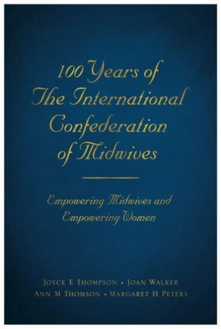 100 Years of The International Confederation of Midwives
