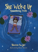 She Woke Up: Remembering Truth-9781839527388