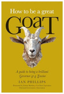 How to be a great GOAT : A guide to being a brilliant Governor or a Trustee-9781839527913