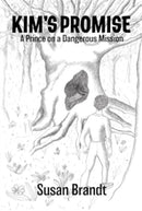 Kim's Promise : A Prince on a Dangerous Mission-9781839528149