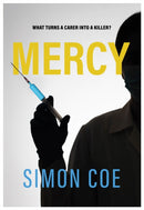 Mercy : What turns a carer into a killer?-9781839528477