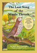 The Last Song of the Mistle Thrush - A timeless and beautifully illustrated children's poem that lingers in the heart-9781839528644