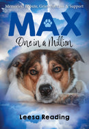 Max: One in a Million : Memories, Tribute, Grief, Pet loss & Support-9781839528811
