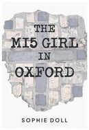 The MI5 Girl In Oxford-9781839529122