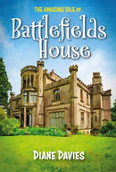 The Amusing Tale of Battlefields House-9781839529269