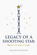 Legacy Of A Shooting Star : Beyond Alcatraz-9781839529450