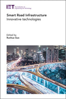 Smart Road Infrastructure : Innovative technologies-9781839531835