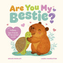 Are You My Bestie?
