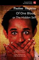 Of One Blood: Or, The Hidden Self-9781839647888