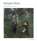 Glasgow Boys Masterpieces of Art-9781839649967