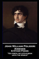 John William Polidori - Ximenes & Other Poems-9781839675591