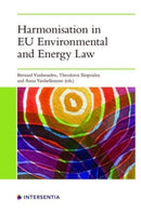 Harmonisation in EU Environmental and Energy Law-9781839701634