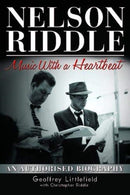 Nelson Riddle : Music With a Heartbeat-9781839754395