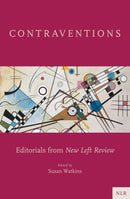 Contraventions : Editorials from New Left Review-9781839761423