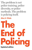 The End of Policing-9781839763786