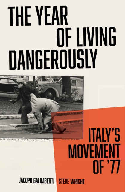 The Year of Living Dangerously