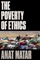 The Poverty of Ethics-9781839765926