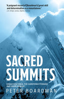 Sacred Summits : Kangchenjunga, the Carstensz Pyramid and Gauri Sankar-9781839810602