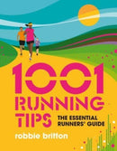 1001 Running Tips : The essential runners' guide-9781839810664