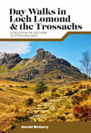 Day Walks in Loch Lomond & the Trossachs : 20 routes in the southern Scottish Highlands-9781839810718