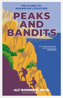 Peaks and Bandits : The classic of Norwegian literature-9781839810862