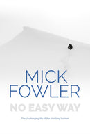 No Easy Way : The challenging life of the climbing taxman-9781839812132