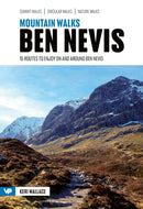 Mountain Walks Ben Nevis : 15 routes to enjoy on and around Ben Nevis-9781839812460