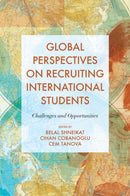 Global Perspectives on Recruiting International Students : Challenges and Opportunities-9781839825194