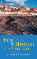 Fife in History and Legend-9781839830105