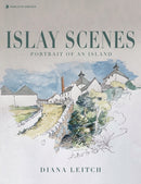 Islay Scenes : Portrait of an Island-9781839830938