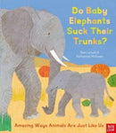 Do Baby Elephants Suck Their Trunks? - Amazing Ways Animals Are Just Like Us-9781839941726