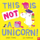 This is NOT a Unicorn!-9781839942884