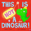 This is NOT a Dinosaur!-9781839944949