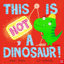 This is NOT a Dinosaur!-9781839944956