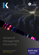 P2 ADVANCED MANAGEMENT ACCOUNTING - STUDY TEXT-9781839967764