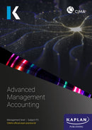 P2 ADVANCED MANAGEMENT ACCOUNTING - EXAM PRACTICE KIT-9781839967887