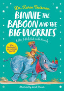 Binnie the Baboon and the Big Worries : A Story to Help Kids with Anxiety-9781839970252