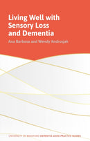 Living Well with Sensory Loss and Dementia-9781839970351