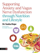 Supporting Anxiety and Vagus Nerve Dysfunction through Nutrition and Lifestyle-9781839971150