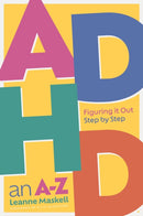 ADHD an A-Z : Figuring it Out Step by Step-9781839973857